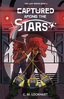 Captured Among the Stars by Lockhart, C. M.