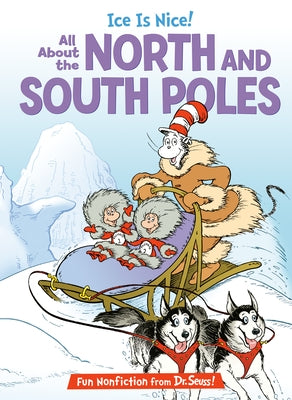 Ice Is Nice! All about the North and South Poles by Worth, Bonnie