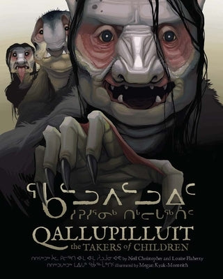 Qallupilluit: The Takers of Children by Flaherty, Louise