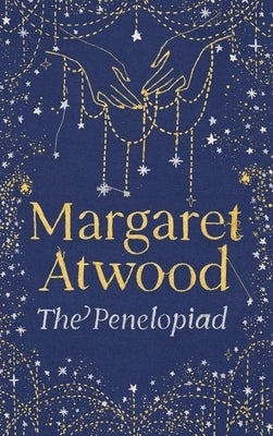 The Penelopiad by Atwood, Margaret