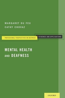 Mental Health and Deafness by Du Feu, Margaret