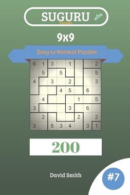 Suguru Puzzles - 200 Easy to Normal Puzzles 9x9 Vol.7 by Smith, David