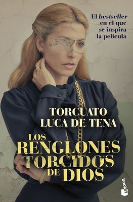 Los Renglones Torcidos de Dios by Luca, Torcuato