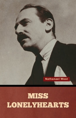Miss Lonelyhearts by West, Nathanael