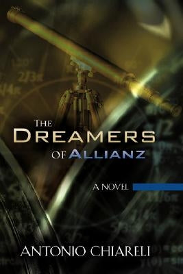 The Dreamers of Allianz by Chiareli, Antonio