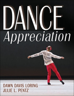Dance Appreciation by Loring, Dawn