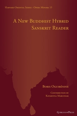 A New Buddhist Hybrid Sanskrit Reader by Oguib&#233;nine, Boris