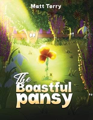 The Boastful Pansy by Terry, Matt