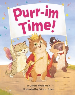 Purr-Im Time by Waldman, Jenna