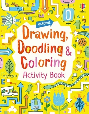 Drawing, Doodling and Coloring Activity Book by Watt, Fiona
