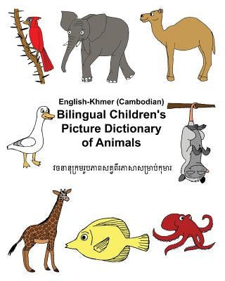 English-Khmer/Cambodian Bilingual Children's Picture Dictionary of Animals by Carlson, Kevin