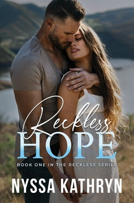 Reckless Hope by Kathryn, Nyssa