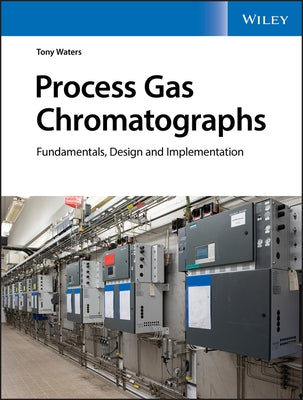 Process Gas Chromatographs by Waters, Tony