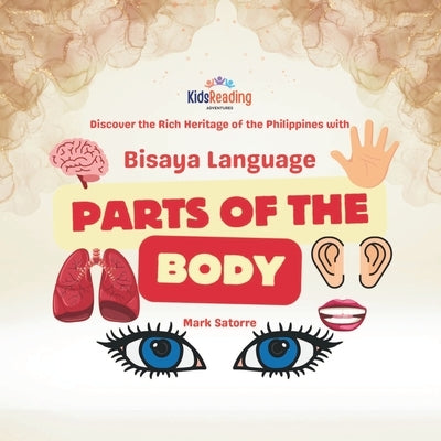 Bisaya Language: Parts of the Body by Satorre