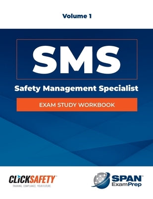 Safety Management Specialist (Sms) Exam Study Workbook Vol 1: Revised by Snyder, Daniel