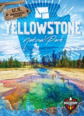 Yellowstone National Park by Bowman, Chris