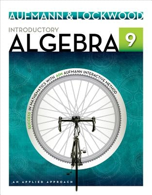 Introductory Algebra: An Applied Approach by Aufmann, Richard