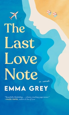 The Last Love Note by Grey, Emma