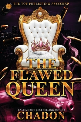 The Flawed Queen by Chadon