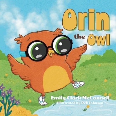 Orin the Owl by McConnell, Emily Clark