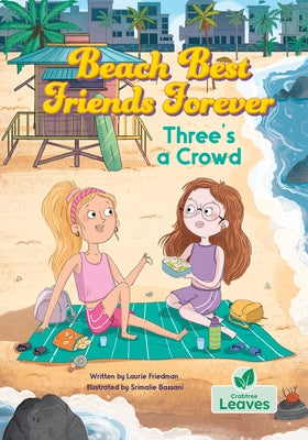 Three's a Crowd by Friedman, Laurie