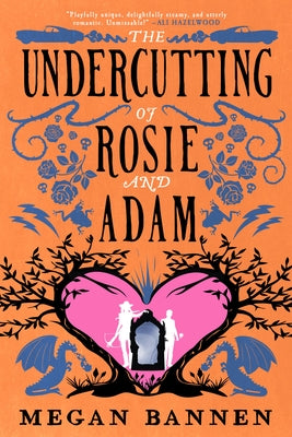 The Undercutting of Rosie and Adam by Bannen, Megan