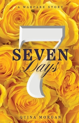 Seven Days by Morgan, Quina