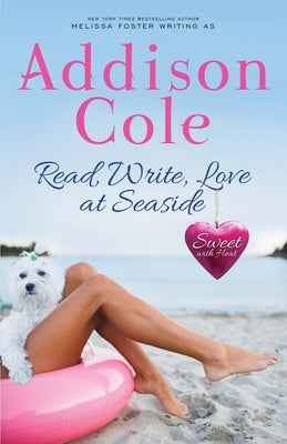 Read, Write, Love at Seaside by Cole, Addison