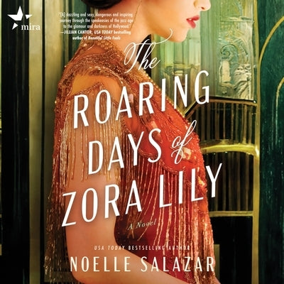 The Roaring Days of Zora Lily by Salazar, Noelle