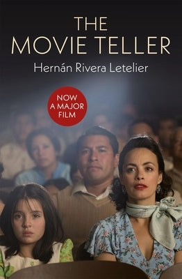 The Movie Teller by Letelier, Hern?n Rivera