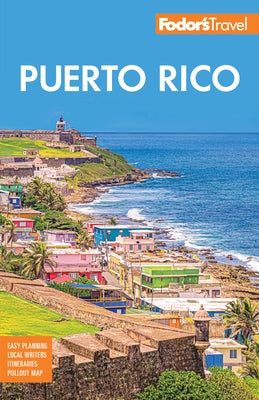 Fodor's Puerto Rico by Fodor's Travel Guides