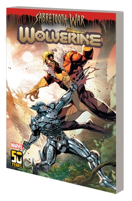 Wolverine by Benjamin Percy Vol. 9: Sabretooth War Part 2 by Percy, Benjamin