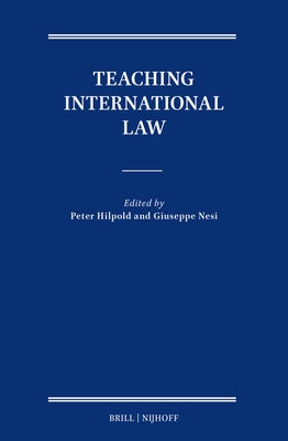 Teaching International Law by Hilpold, Peter