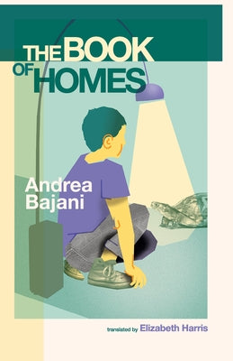The Book of Homes by Bajani, Andrea