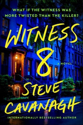 Witness 8 by Cavanagh, Steve