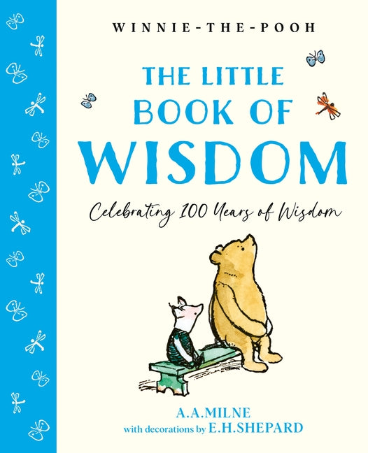 Winnie-The-Pooh: The Little Book of Wisdom by Milne, A. A.