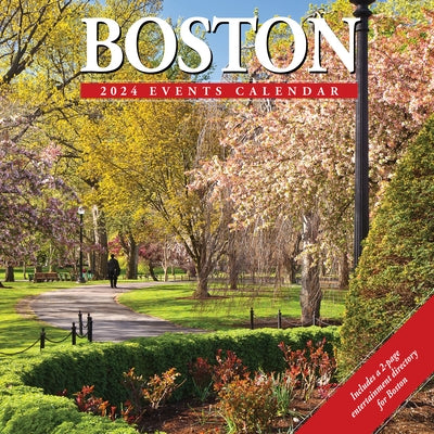 Boston 2024 12 X 12 Wall Calendar by Willow Creek Press