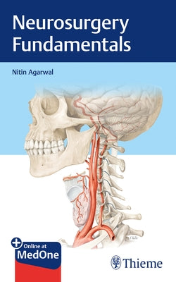 Neurosurgery Fundamentals by Agarwal, Nitin