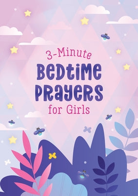 3-Minute Bedtime Prayers for Girls by Thompson, Janice