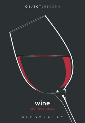 Wine by Bernhard, Meg