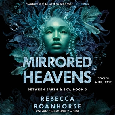 Mirrored Heavens by Roanhorse, Rebecca