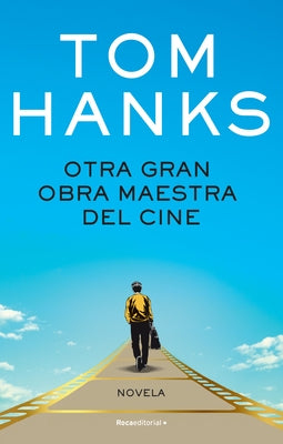 Otra Gran Obra Maestra del Cine / The Making of Another Major Motion Picture Mas Terpiece by Hanks, Tom