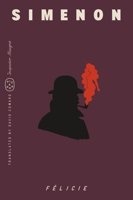 Félicie (Inspector Maigret) by Simenon, Georges
