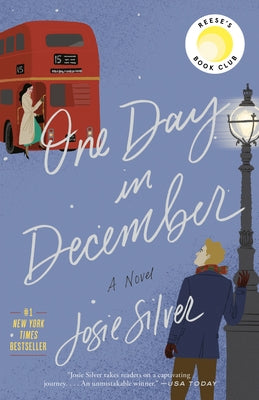 One Day in December: Reese's Book Club by Silver, Josie