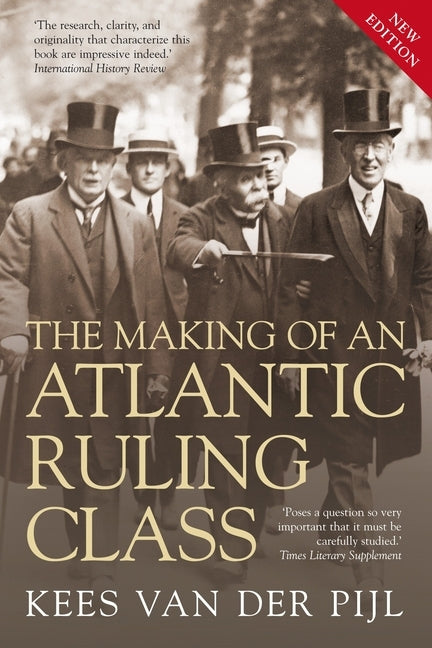 The Making of an Atlantic Ruling Class by Van Der Pijl, Kees