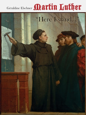 Martin Luther: Here I Stand... by Cranach, Lucas