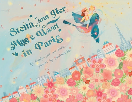 Stella and Her Magic Wand: Paris by Russotti, Phil