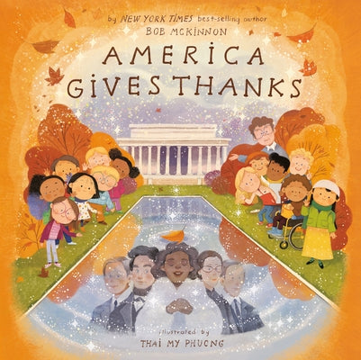 America Gives Thanks by McKinnon, Bob