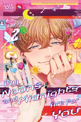 My Noons and Midnights Are for You, Volume 2 by Luria