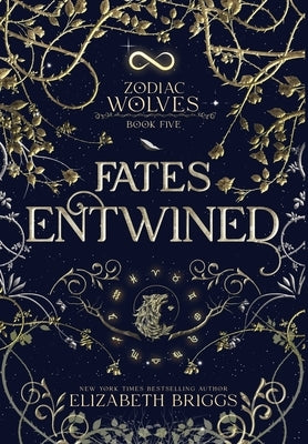 Fates Entwined by Briggs, Elizabeth